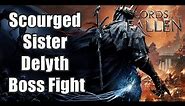 Lords of The Fallen Boss Fight - How to Beat Scourged Sister Delyth