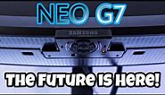 Next Gen 32" Neo G7 Unboxing First Impressions