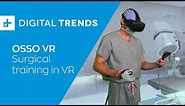 Doctors practice lifesaving surgeries in VR with OSSO VR