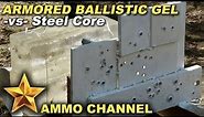 Armored Ballistic Gel -vs- 7.62x54r Steel Core