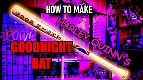How to make: Harley Quinn’s Goodnight Bat *FULL WRITING*