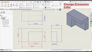How to change Dimensions Color in SolidWork