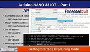 Arduino NANO 33 IOT, Getting Started and Explaining Code - Part 1