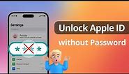 [2 Ways] How to Unlock Apple ID/iCloud Account without Password 2023