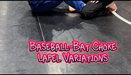 Baseball-Bat Choke Lapel Variations