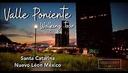 [ 4K ] Valle Poniente - Santa Catarina Nuevo León México - Walking tour - Monterrey 4k - #asmrwalk