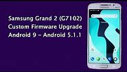 Samsung Grand 2 Custom Firmware Upgrade - G7102 - Root + Recovery - Complete Guide