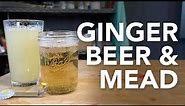 Simple Ginger Beer AND Mead Recipes | How to make mead and soda from ginger root and lemon juice