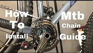 How to install mtb chain guide