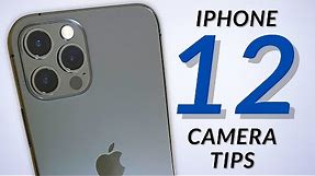 Best iPhone 12 Camera Tips to Take Better Photos