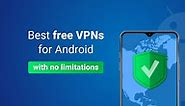 Best VPN for Android: Free and Paid Options 2024