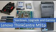 Lenovo M91p - Full Disassembly and upgrade with Radeon HD 7700
