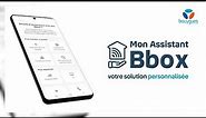 Mon Assistant Bbox : votre solution personnalisée | Bouygues Telecom