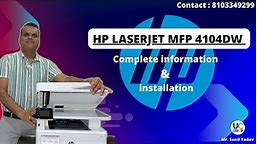 HP LaserJet Pro MFP 4101-4104dw/fdn/fdw फोटोकॉपी मशीन की संपूर्ण जानकारी & Installation Process