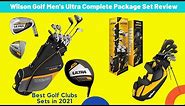 Wilson Golf Men's Ultra Complete Package Set Review 2023 || Best Golf Clubs Sets in 2023
