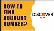 How to find account number for Discover Bank?