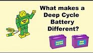 What Makes a Deep Cycle Battery Different