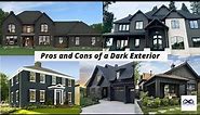 Pros and Cons of a Dark House Exterior | The Benefits and Disadvantages of a Dark Exterior