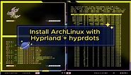 Install Arch linux with hyprland hyprdots step by step in 12 minutes