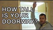 How Tall is Your Doorway?