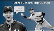 Derek Jeter's Timeless Quotes Everyone Must Hear