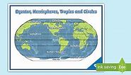 Equator, Hemispheres, Tropics and Circles Map
