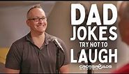 DAD JOKES - TRY NOT TO LAUGH | Crossroads Church
