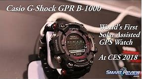 CES 2018 | Casio Rangeman G-Shock GPS Solar Watch GPR B-1000 | World's First Solar GPS Watch