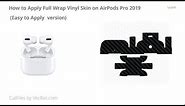 AirPods Pro (Easy to Apply) Skin Application Tutorial | VecRas