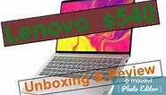Lenovo Ideapad s540 Unboxing and Lite Review