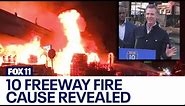 10 Freeway fire cause identified