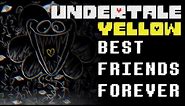 Undertale Yellow - BEST FRIENDS FOREVER (inky & REASAN Cover/Remix)
