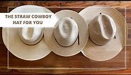 How to Choose the RIGHT Straw Cowboy Hat For You