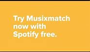 Get the Musixmatch lyrics for your Spotify music, now also available for Spotify free on iOS!