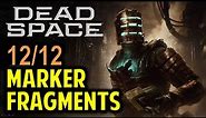 All 12 Marker Fragments Locations and Where to Place Them | Dead Space Remake (2023)