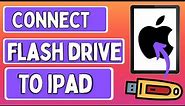 How to Connect a Usb Flash Drive to iPad