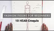 FASHION ILLUSTRATION TUTORIAL for beginners: 10 HEAD figure