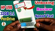 HP USB 3.1 32GB x796w Flash Drive || HP Pendrive 32gb 3.1 unboxing & Speed test - PC, Laptop & Phone