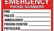 "Emergency Phone Numbers: Fire, Police, Ambulance, Poison Center, Physician __" Label by SmartSign | 14" x 10" 3M Reflective Laminated Vinyl