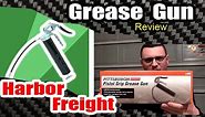 Harbor Freight Review: GREASE GUN