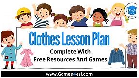 Clothes Lesson Plan | Games4esl