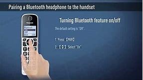 Panasonic - Telephones - KX-TGD890, KX-TGD892, KX-TGF892, TGDA99 - How to pair a Bluetooth headset.