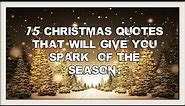 15 Most Beautiful Christmas Quotes