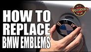 How To Replace Your BMW Emblems - Works For All Years & Models!