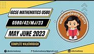 0580/42/MJ/23 | Paper 42 (Extended) | May June 2023 | IGCSE Mathematics | edumadeasy