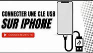 Comment connecter une clé USB à son iPhone