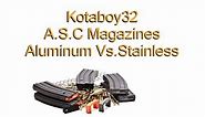 AR-15 Magazines by ASC Aluminum & Stainless Comparison