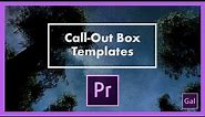 Free Call-Out Box Templates for Premiere Pro CC