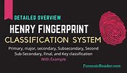 Henry's Fingerprint Classification System: #Key, Major, Primary, Secondary