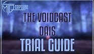 The Voidcast Dais Trial Guide - FFXIV 6.4